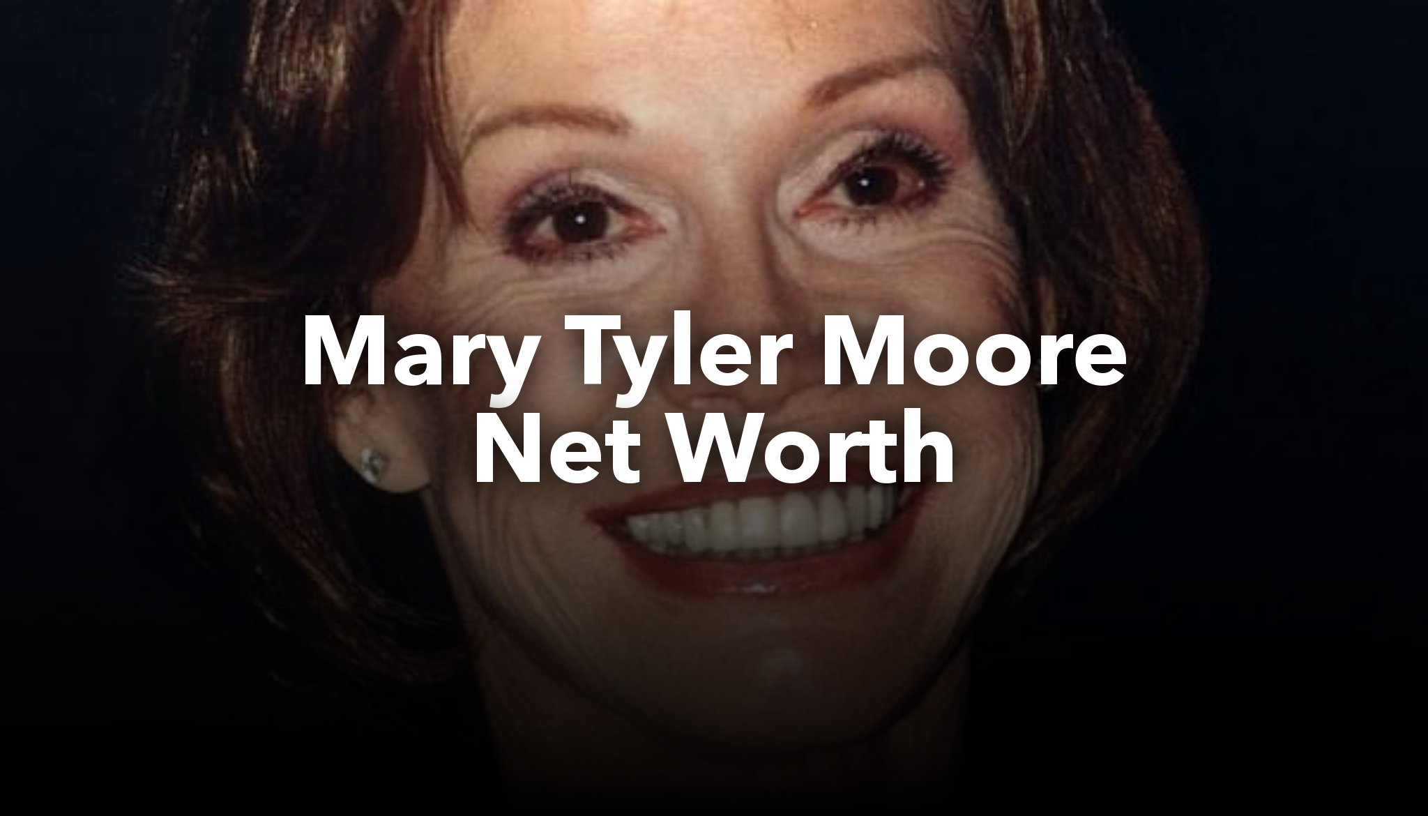 Mary Tyler Moore Net Worth | nichesss